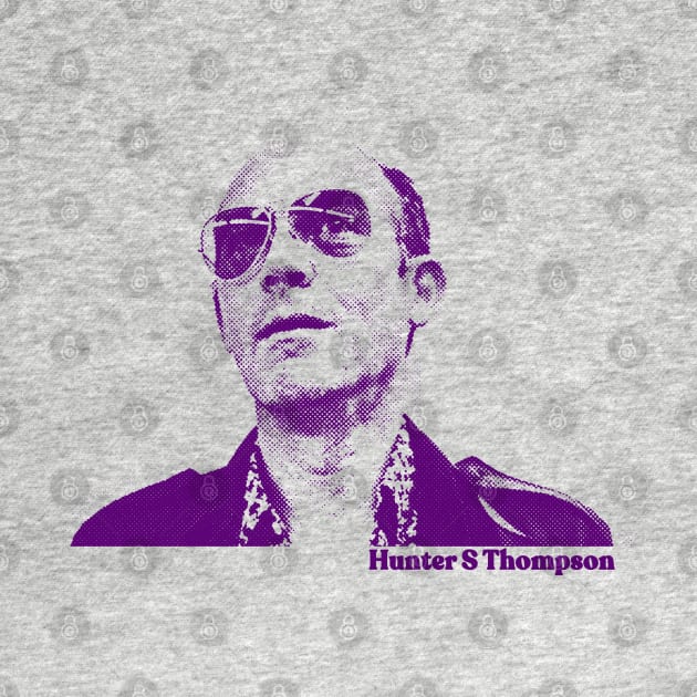 Hunter S Thompson /// Aesthetic Fanart Design by DankFutura